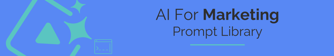 AI for Marketing Prompt Library Page