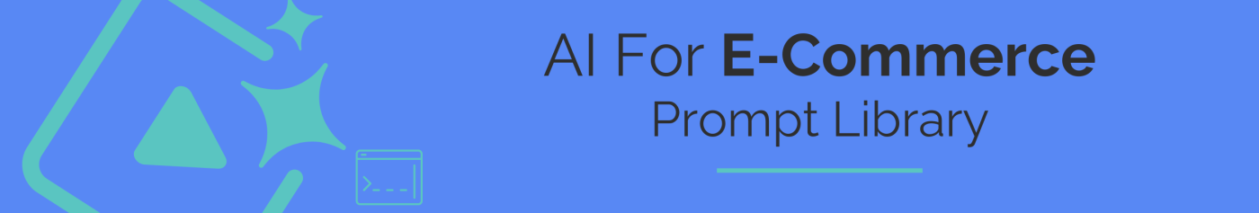 AI for Ecommerce Prompt Library Page