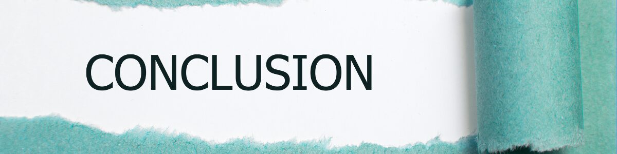 Conclusion - Moving forward